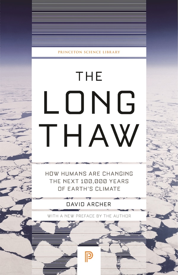 The Long Thaw by David Archer, Paperback | Indigo Chapters