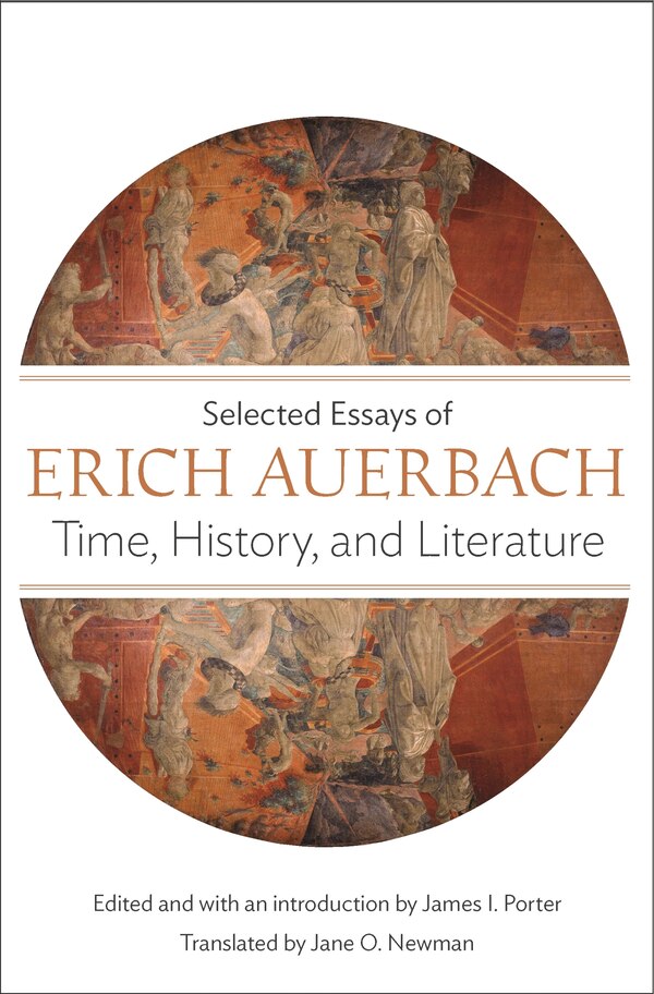 Time History and Literature by Erich Auerbach, Paperback | Indigo Chapters