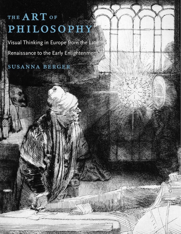 The Art of Philosophy by Susanna Berger, Hardcover | Indigo Chapters