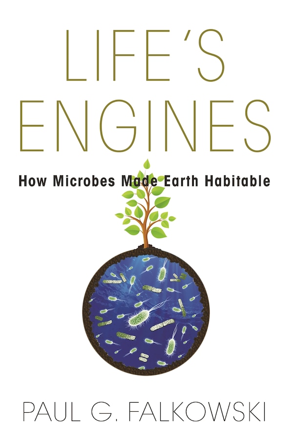 Life's Engines by Paul G. Falkowski, Paperback | Indigo Chapters