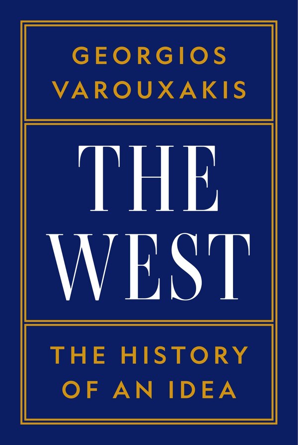 The West by Georgios Varouxakis, Hardcover | Indigo Chapters