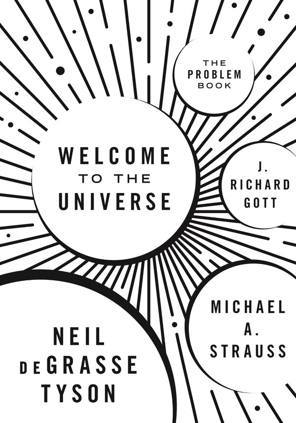 Welcome to the Universe by Neil Degrasse Tyson, Hardcover | Indigo Chapters