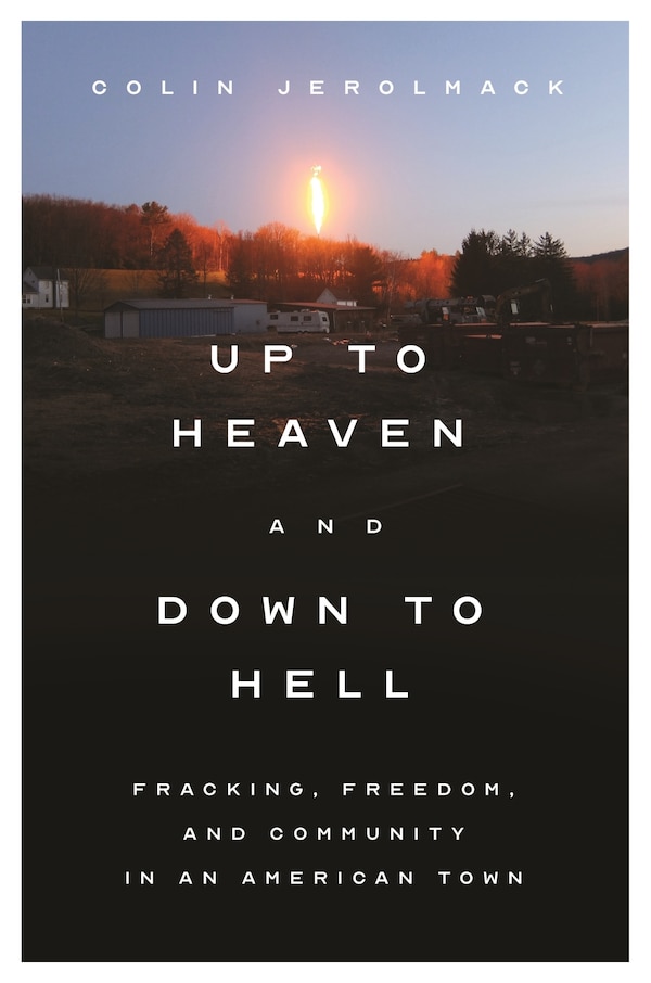 Up To Heaven And Down To Hell by Colin Jerolmack, Hardcover | Indigo Chapters