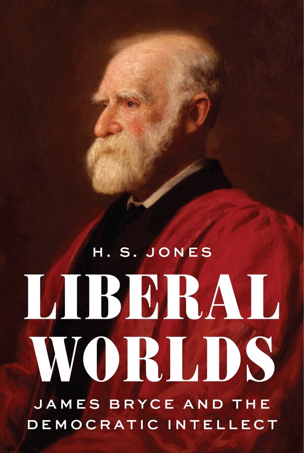 Liberal Worlds by H. S. Jones, Hardcover | Indigo Chapters