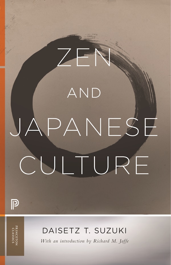 Zen and Japanese Culture by Daisetz T. Suzuki, Paperback | Indigo Chapters