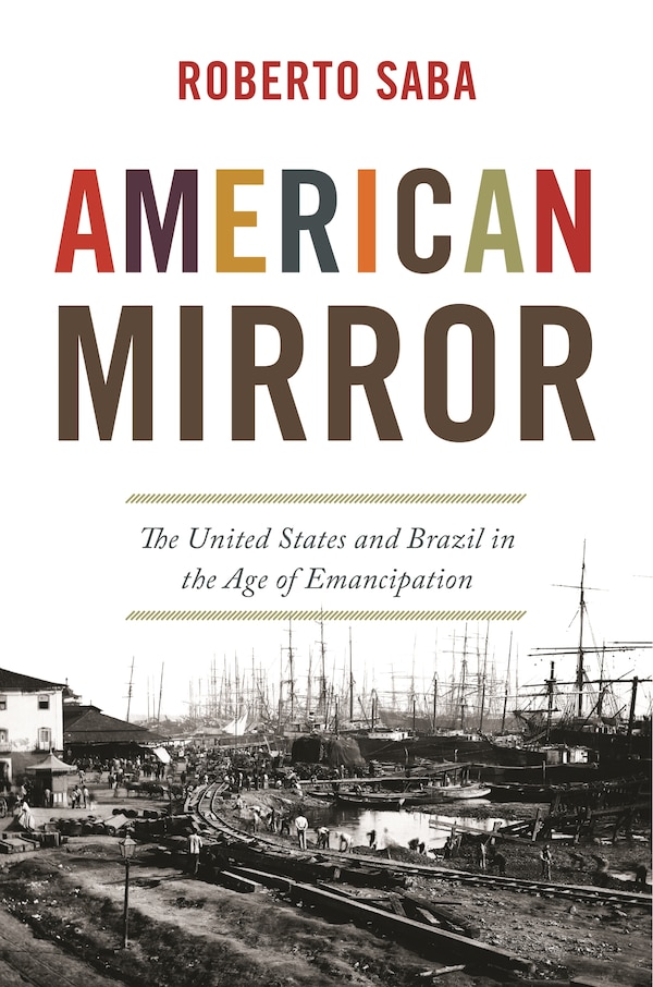 American Mirror by Roberto Saba, Hardcover | Indigo Chapters