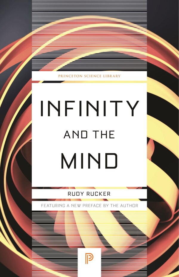 Infinity And The Mind by Rudy Rucker, Paperback | Indigo Chapters