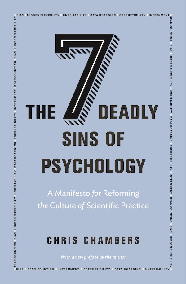 The Seven Deadly Sins Of Psychology by Chris Chambers, Paperback | Indigo Chapters