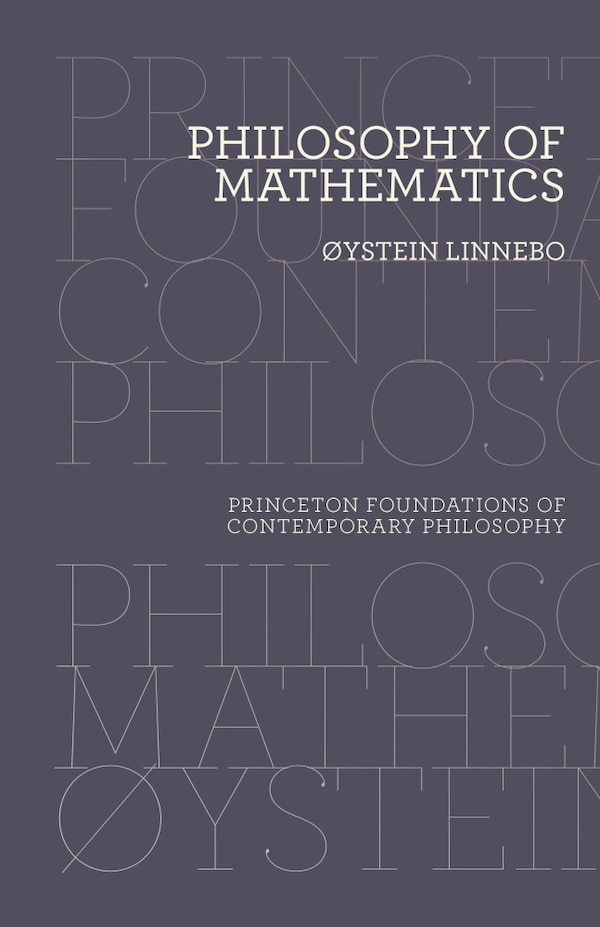 Philosophy Of Mathematics by Øystein Linnebo, Paperback | Indigo Chapters