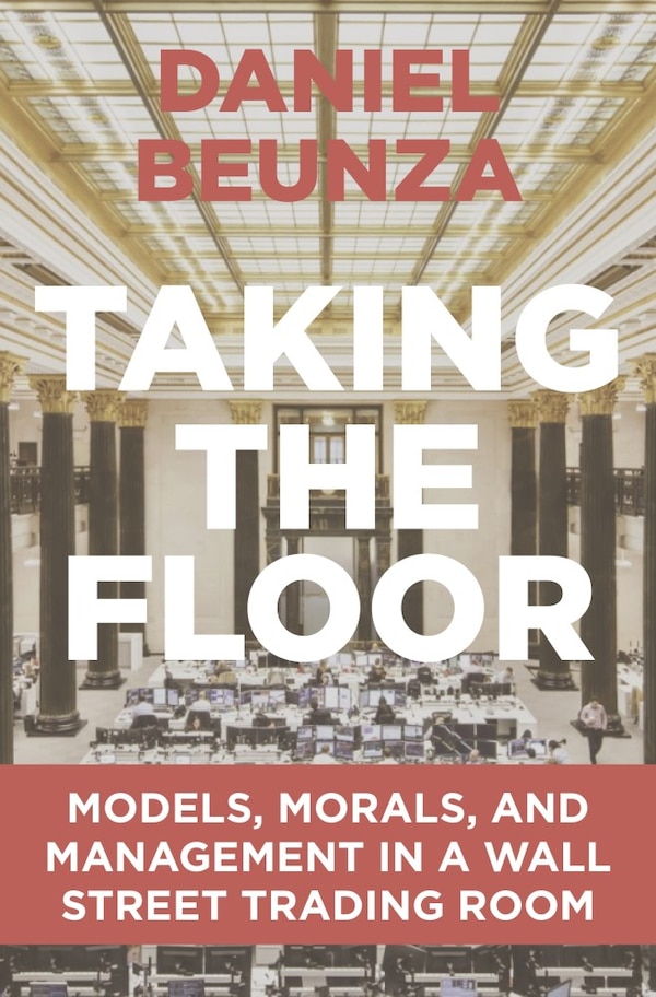 Taking The Floor by Daniel Beunza, Paperback | Indigo Chapters