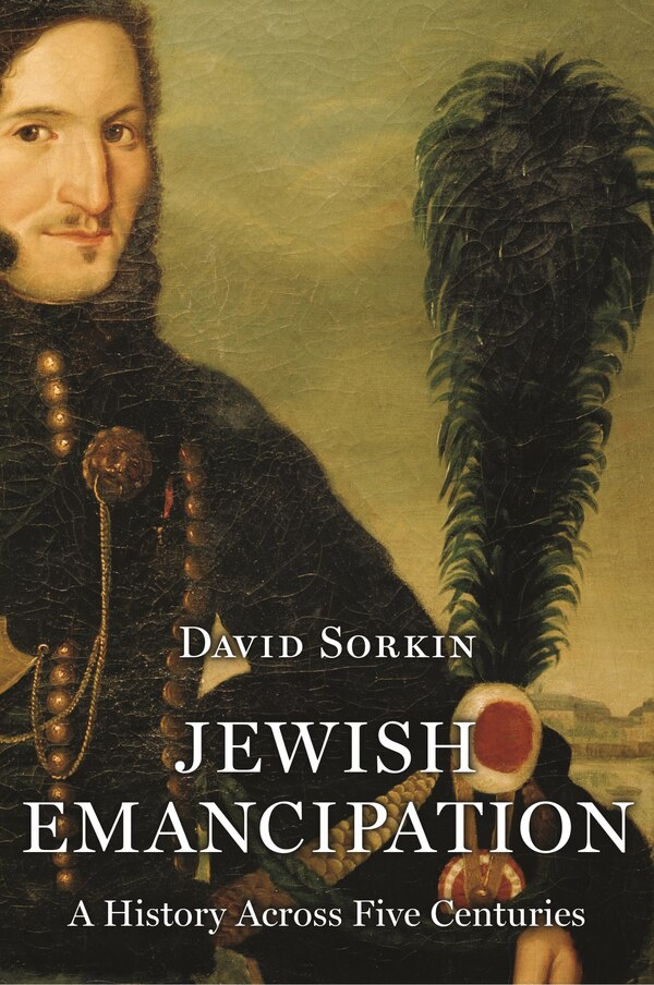 Jewish Emancipation by David Sorkin, Paperback | Indigo Chapters