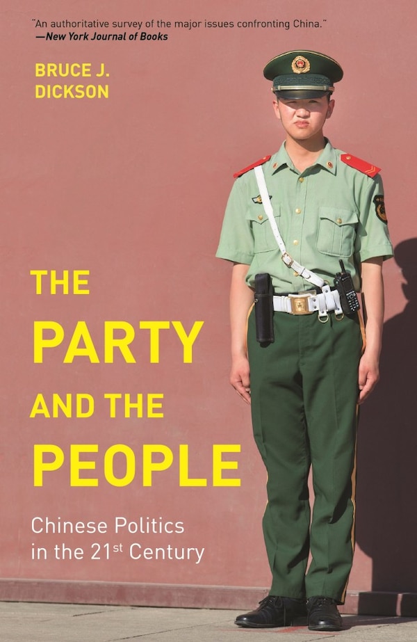 The Party and the People by Bruce J. Dickson, Paperback | Indigo Chapters