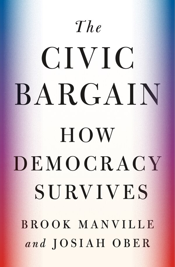 The Civic Bargain by Brook Manville, Hardcover | Indigo Chapters