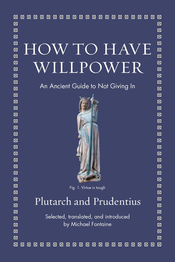 How to Have Willpower by Prudentius Prudentius, Hardcover | Indigo Chapters