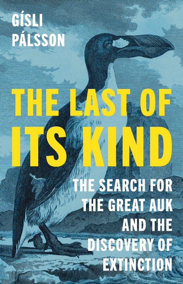 The Last of Its Kind by Gísli Pálsson, Paperback | Indigo Chapters