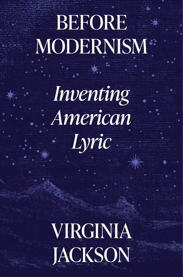 Before Modernism by Virginia Jackson, Paperback | Indigo Chapters