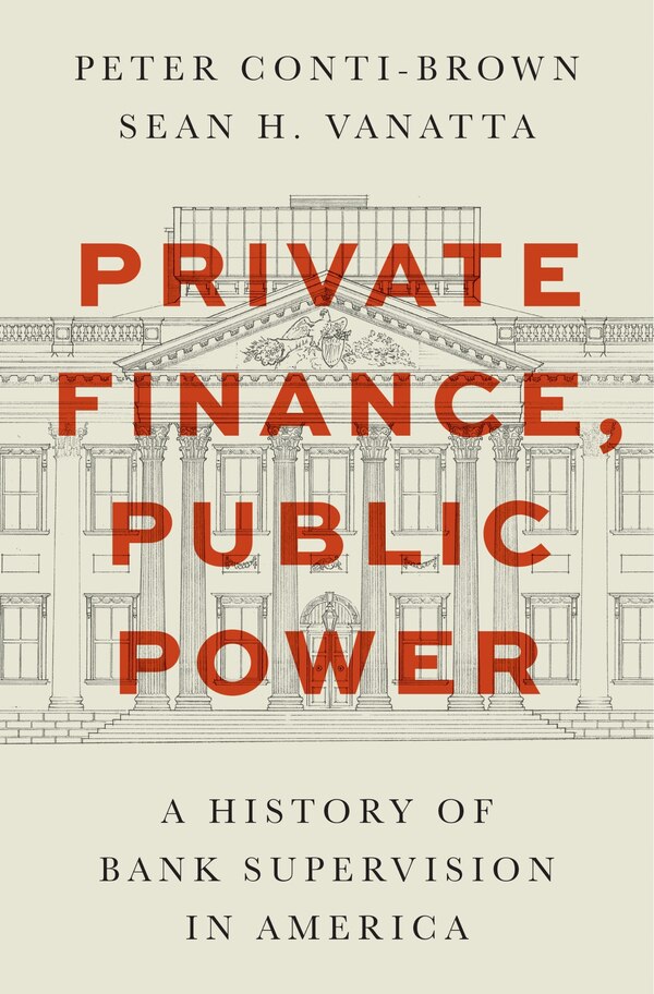 Private Finance Public Power by Peter Conti-Brown, Hardcover | Indigo Chapters