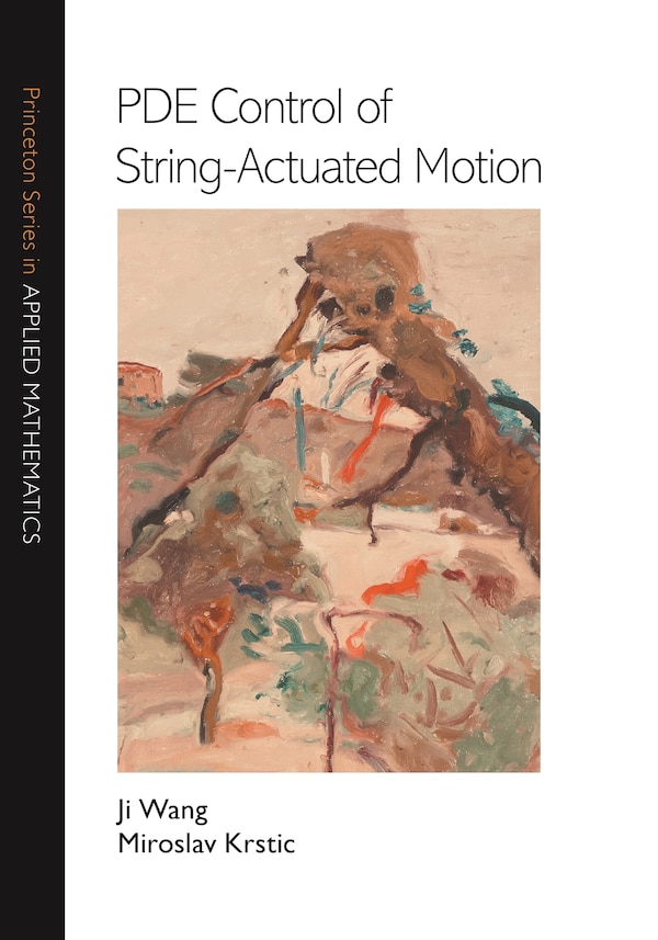 Pde Control Of String-actuated Motion by Ji Wang, Paperback | Indigo Chapters