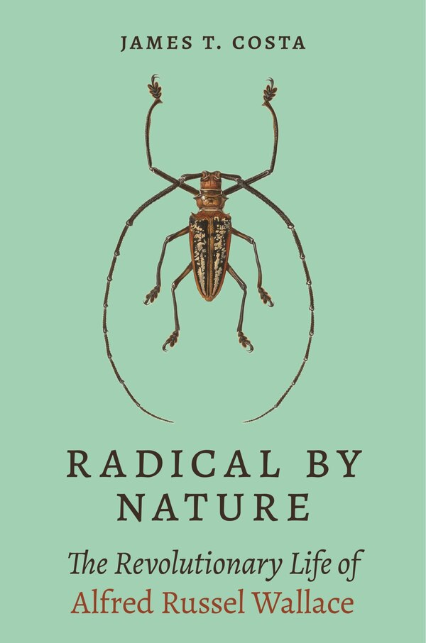 Radical by Nature by James T. Costa, Paperback | Indigo Chapters