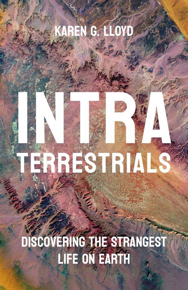 Intraterrestrials by Karen G. Lloyd, Hardcover | Indigo Chapters