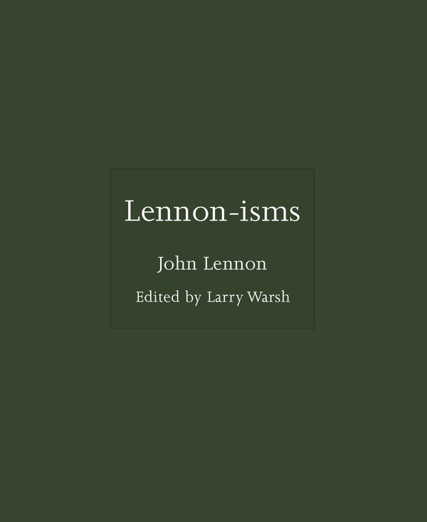 Lennon-isms by John Lennon, Hardcover | Indigo Chapters