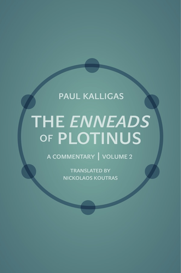 The Enneads of Plotinus by Paul Kalligas, Paperback | Indigo Chapters