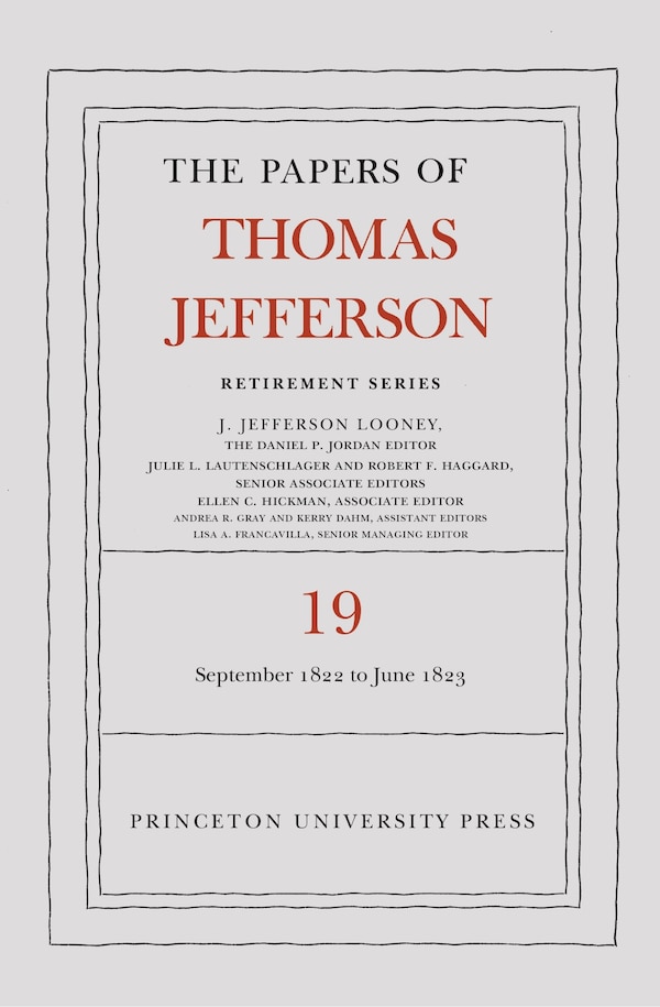 The Papers Of Thomas Jefferson Retirement Series Volume 19, Hardcover | Indigo Chapters