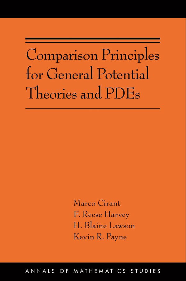 Comparison Principles for General Potential Theories and PDEs by Marco Cirant, Paperback | Indigo Chapters
