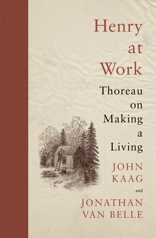 Henry at Work by John Kaag, Paperback | Indigo Chapters