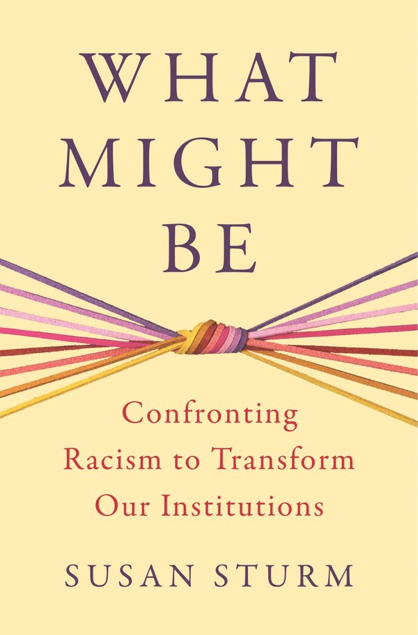 What Might Be by Susan Sturm, Hardcover | Indigo Chapters
