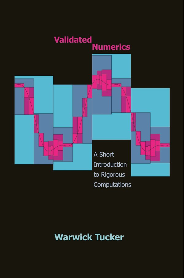 Validated Numerics by Warwick Tucker, Paperback | Indigo Chapters