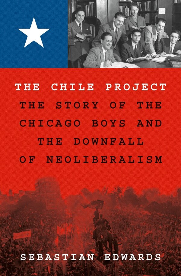 The Chile Project by Sebastian Edwards, Paperback | Indigo Chapters