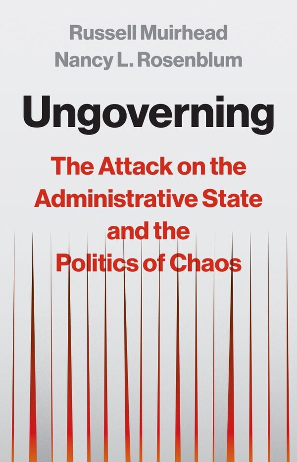 Ungoverning by Russell Muirhead, Paperback | Indigo Chapters