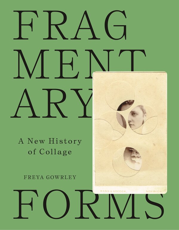 Fragmentary Forms by Freya Gowrley, Hardcover | Indigo Chapters