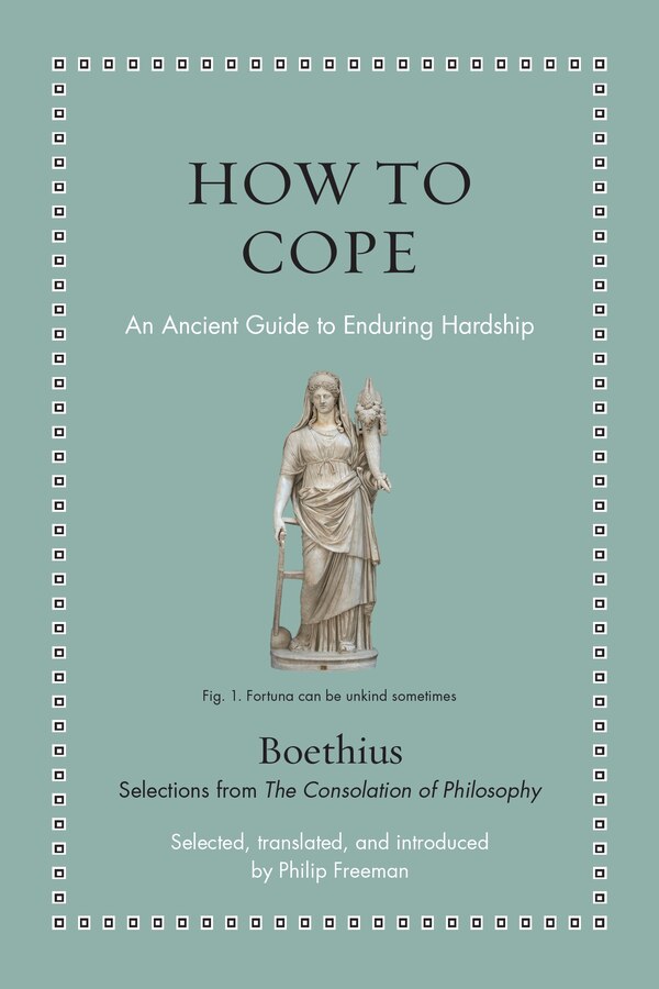 How to Cope by Boethius Boethius, Hardcover | Indigo Chapters