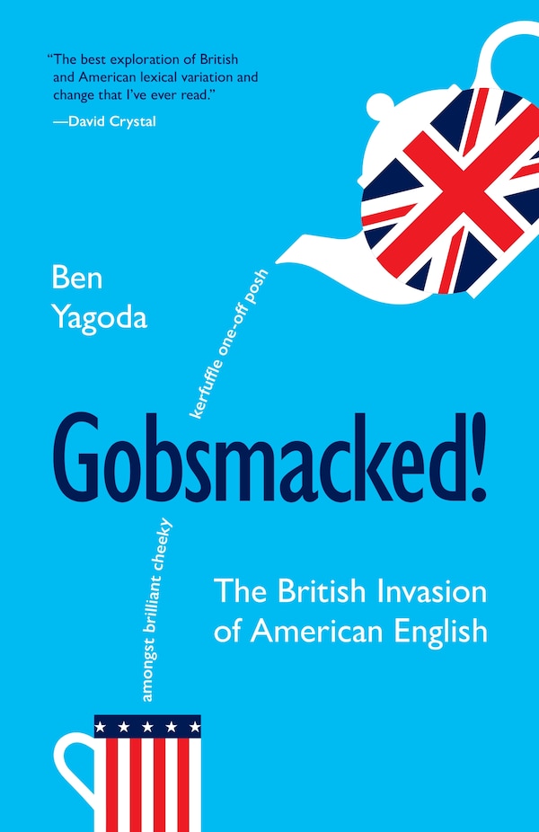Gobsmacked by Ben Yagoda, Paperback | Indigo Chapters