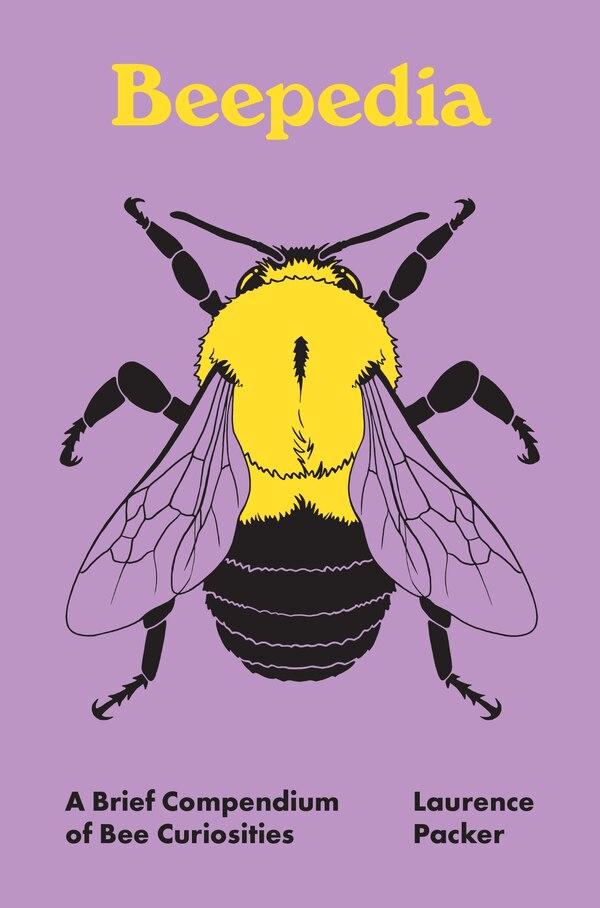 Beepedia by Laurence Packer, Hardcover | Indigo Chapters