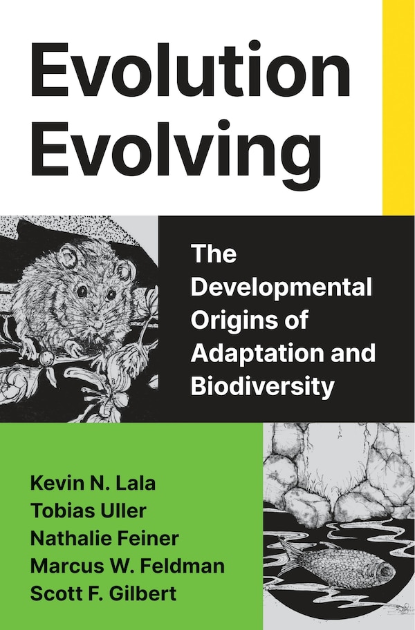 Evolution Evolving by Kevin N. Lala, Paperback | Indigo Chapters
