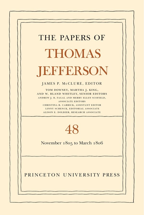 The Papers of Thomas Jefferson Volume 48, Hardcover | Indigo Chapters