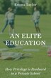 An Elite Education by Emma Taylor, Hardcover | Indigo Chapters