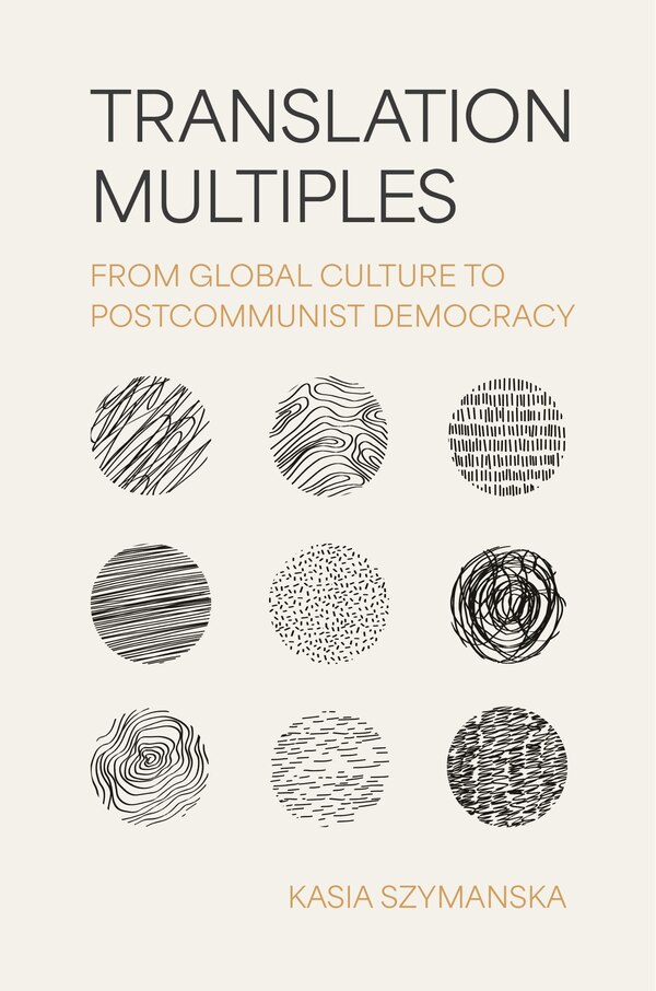 Translation Multiples by Kasia Szymanska, Paperback | Indigo Chapters