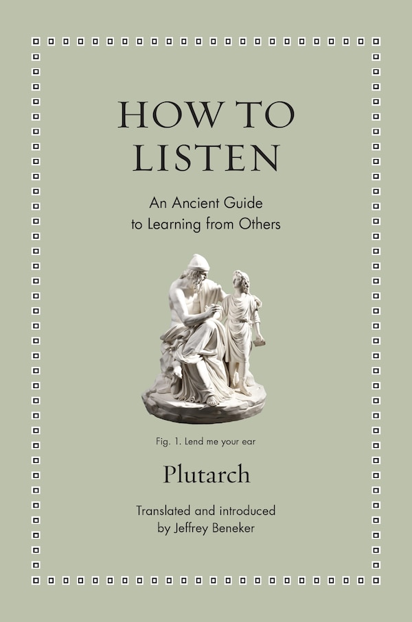 How to Listen by Plutarch Plutarch, Hardcover | Indigo Chapters