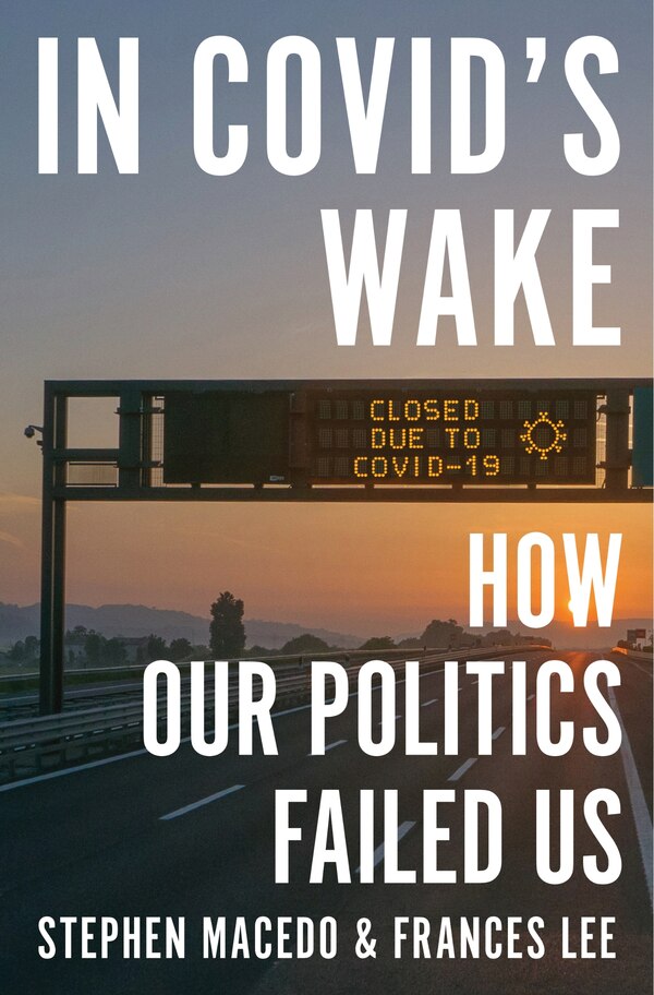 In Covid's Wake by Stephen Macedo, Hardcover | Indigo Chapters