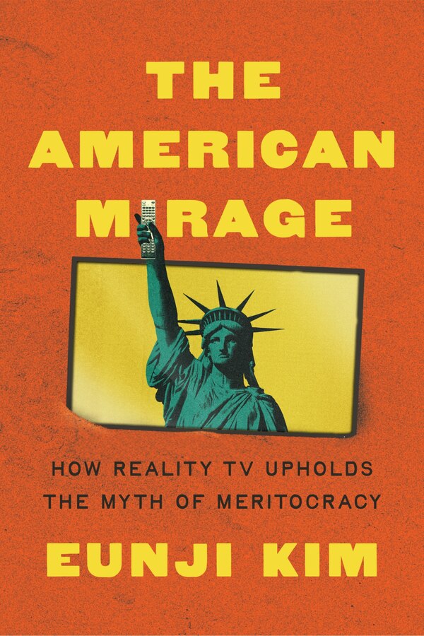 The American Mirage by Eunji Kim, Hardcover | Indigo Chapters
