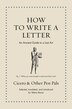 How to Write a Letter by Marcus Tullius Cicero, Hardcover | Indigo Chapters