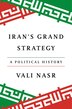 Iran's Grand Strategy by Vali Nasr, Paperback | Indigo Chapters