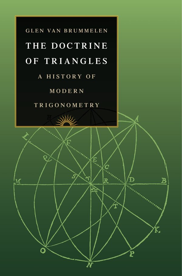 The Doctrine of Triangles by Glen van Brummelen, Paperback | Indigo Chapters