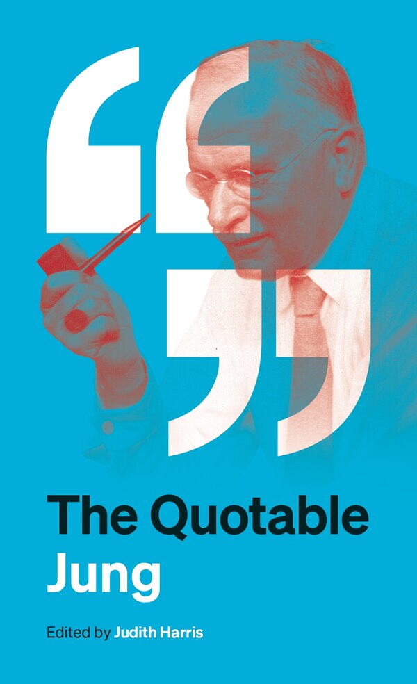 The Quotable Jung by C. G. Jung, Paperback | Indigo Chapters