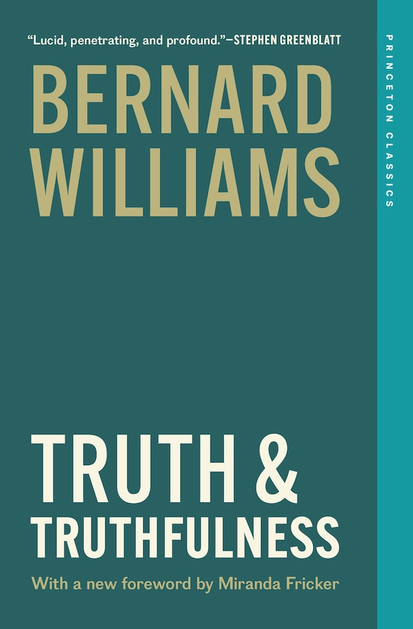 Truth and Truthfulness by Bernard Williams, Paperback | Indigo Chapters