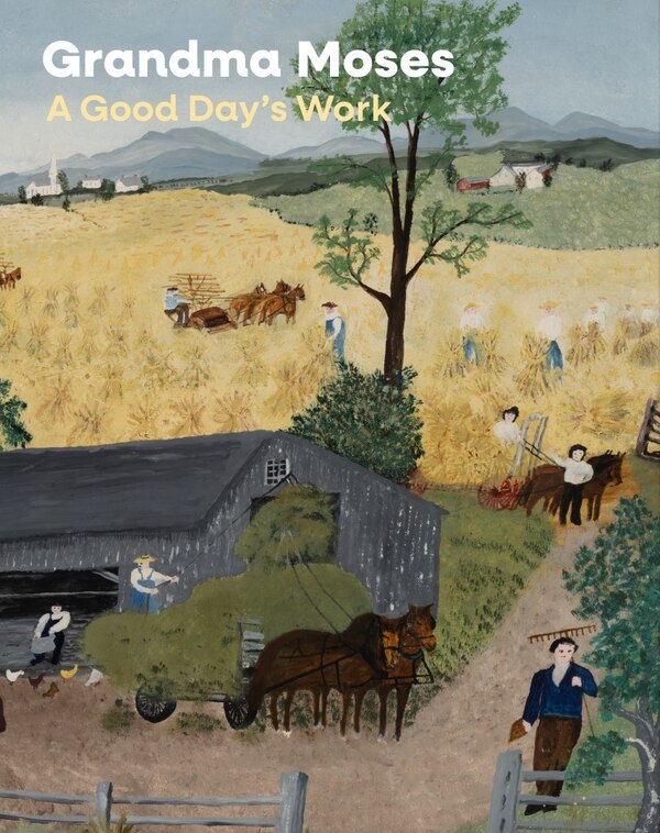 Grandma Moses by Leslie Umberger, Hardcover | Indigo Chapters